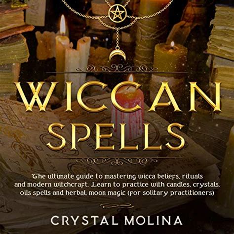 Wicca for the solitary magic practitioner